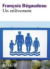Broschiert Un enlèvement von François Bégaudeau