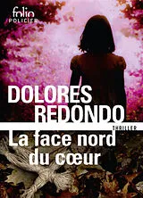  La face nord du coeur : thriller von Dolores Redondo