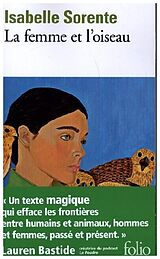 Broschiert La femme et l'oiseau von Isabelle Sorente