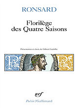 Broché Florilège des quatre saisons de Pierre de Ronsard