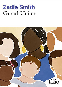 Broché Grand Union de Zadie Smith