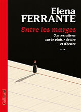 Broschiert Entre les marges : conversations sur le plaisir de lire et d'écrire von Elena Ferrante