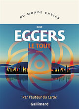 Broché Le Tout de Dave Eggers