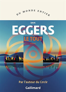 Broché Le Tout de Dave Eggers