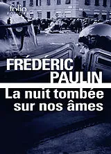 Broschiert La nuit tombée sur nos âmes : Gênes, 2001 von Frédéric Paulin