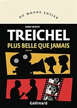 Broschiert Plus belle que jamais von Hans-Ulrich Treichel