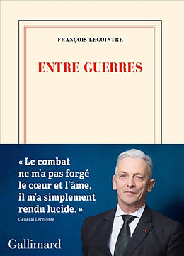 Broché Entre guerres de François Lecointre