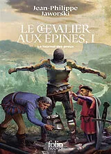 Broschiert Récits du Vieux Royaume. Le chevalier aux épines. Vol. 1. Le tournoi des preux von Jean-Philippe Jaworski
