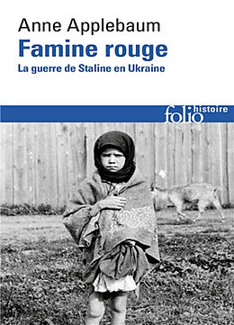 Broché Famine rouge : la guerre de Staline en Ukraine de Anne Applebaum