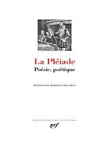 Broschiert La Pléiade : poésie, poétique von 