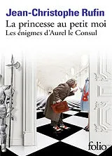 Kartonierter Einband La Princesse Au Petit Moi von Jean-Christophe Rufin