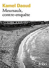  Meursault, contre-enquête von Kamel Daoud