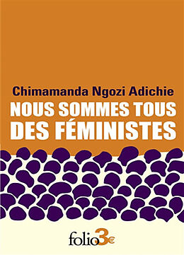 Broché Nous sommes tous des féministes. Le danger de l'histoire unique de Chimamanda Ngozi Adichie