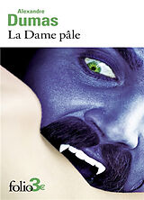 Broché La dame pâle de Alexandre Dumas