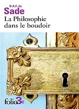 Broschiert La philosophie dans le boudoir : les quatre premiers dialogues von Donatien Alphonse François de Sade