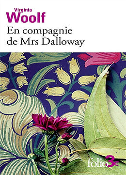 Broché En compagnie de Mrs Dalloway de Virginia Woolf