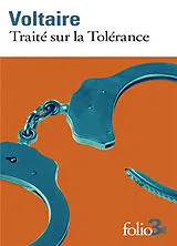 Broschiert Traité sur la tolérance : à l'occasion de la mort de Jean Calas (1763) von Voltaire