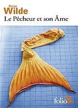 Broschiert Le pêcheur et son âme : et autres contes von Oscar Wilde