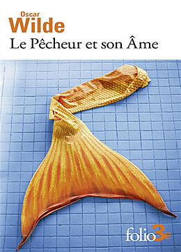 Broché Le pêcheur et son âme : et autres contes de Oscar Wilde