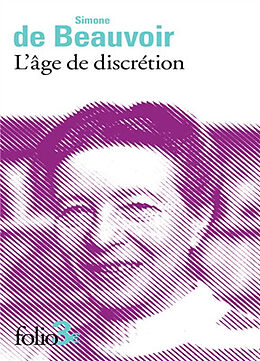 Broché L'âge de discrétion de Simone de Beauvoir