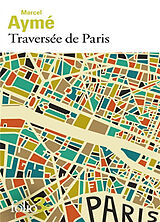 Broché Traversée de Paris de Marcel Aymé