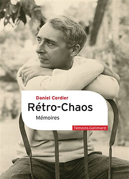 Broché Alias Caracalla. Vol. 4. Rétro-chaos : mémoires de Daniel Cordier