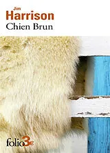 Broschiert Chien brun von Jim Harrison