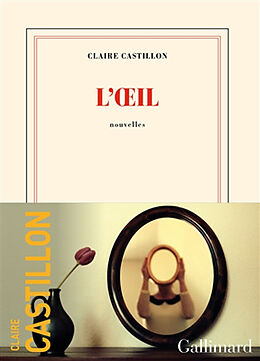 Broché L'oeil de Claire Castillon