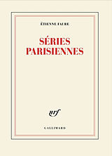 Broché Séries parisiennes : vues de quartier de Etienne Faure