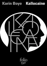 Broschiert Kallocaïne von Karin Boye
