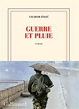 Broschiert Guerre et pluie von Velibor Colic