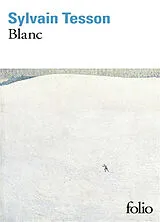 Kartonierter Einband Blanc von Sylvain Tesson