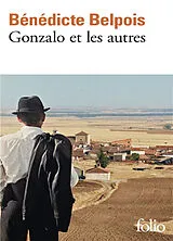 Broschiert Gonzalo et les autres von Bénédicte Belpois