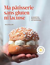 Broschiert Pâtisserie sans gluten von Nils Peillon