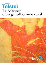 Broschiert La matinée d'un gentilhomme rural von Léon Tolstoï