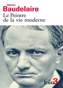 Broché Le peintre de la vie moderne de Charles Baudelaire