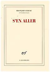  S'en aller von François Sureau
