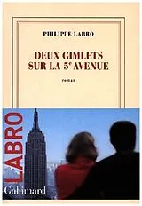 Broschiert Deux gimlets sur la 5e avenue von Philippe Labro