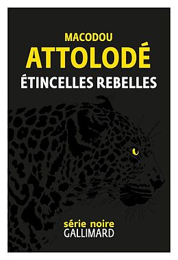 Broché Etincelles rebelles de Vincent Attolodé