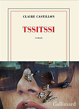 Broché Tssitssi de Claire Castillon