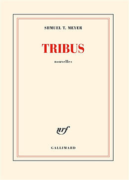 Broché Tribus de Shmuel T. Meyer