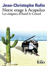 Kartonierter Einband Notre Otage a Acapulco von Jean-Christophe Rufin