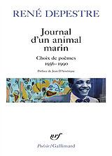 Broché Journal d'un animal marin : choix de poèmes : 1956-1990 de René Depestre