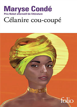 Broché Célanire cou-coupé de Maryse Condé