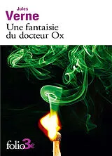 Broschiert Une fantaisie du docteur Ox von Jules Verne