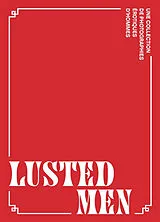 Broschiert Lusted men : une collection de photographies érotiques d'hommes von 