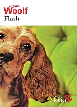 Broché Flush : biographie de Virginia Woolf