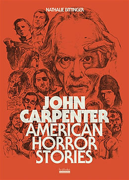 Broché John Carpenter : American horror story de Nathalie Bittinger