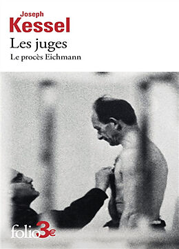 Broché Les juges : le procès Eichmann de Joseph Kessel