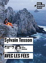 Livre Audio CD Avec les fées de Sylvain Tesson